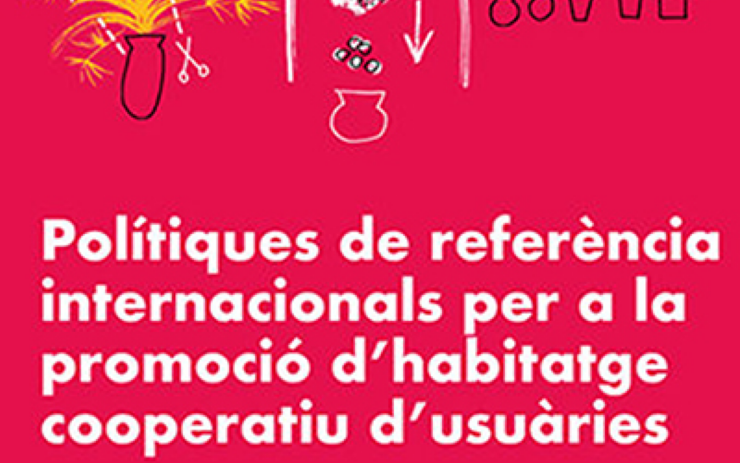 Polítiques de referència internacionals per a la promoció d’habitatge cooperatiu en règim d’ús