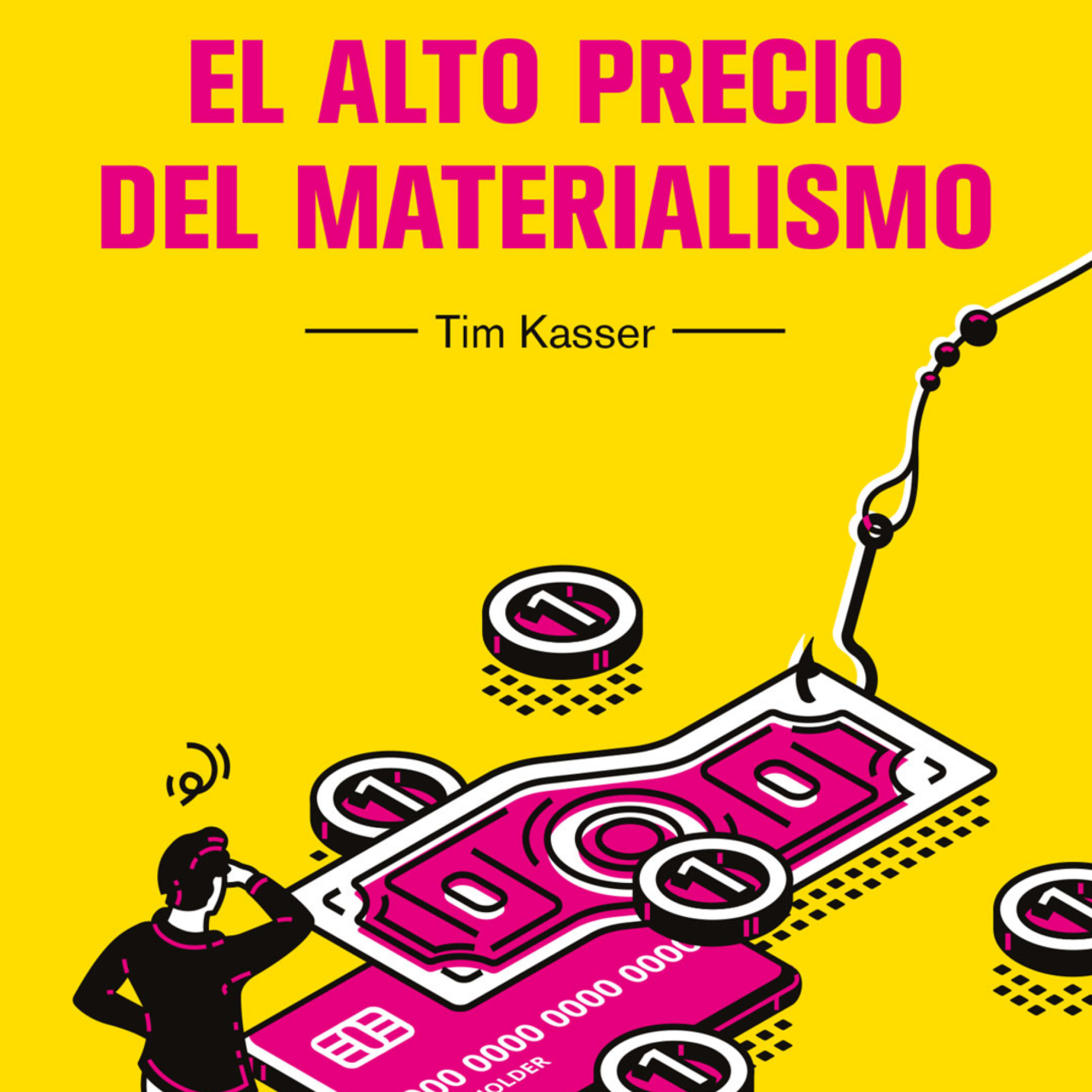 El alto precio del materialismo