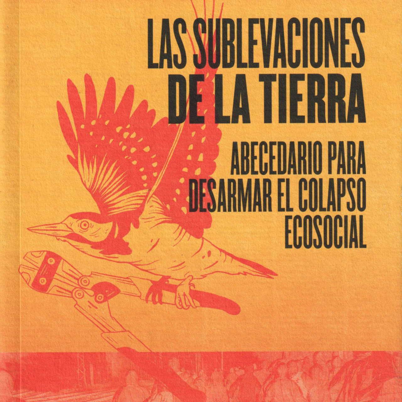 Las sublevaciones de la tierra